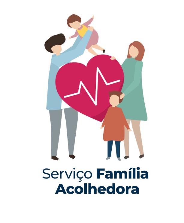 O Serviço de Acolhimento em Família Acolhedora esta com inscrições abertas para receber novos participantes