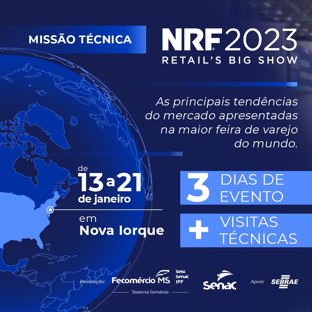 Fecomércio e Senac organizam missão técnica para levar empresários de MS à NRF Retail’s Big Show nos EUA