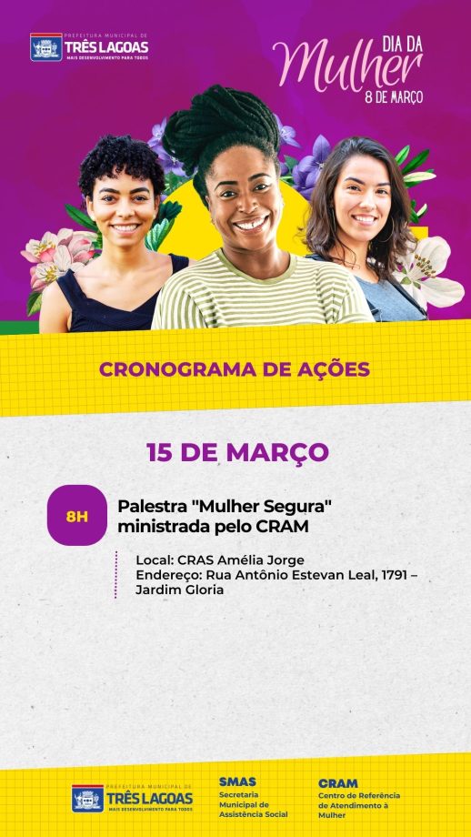 DIA INTERNACIONAL DA MULHER – CRAM prepara diversas ações para todo o mês de março em Três Lagoas