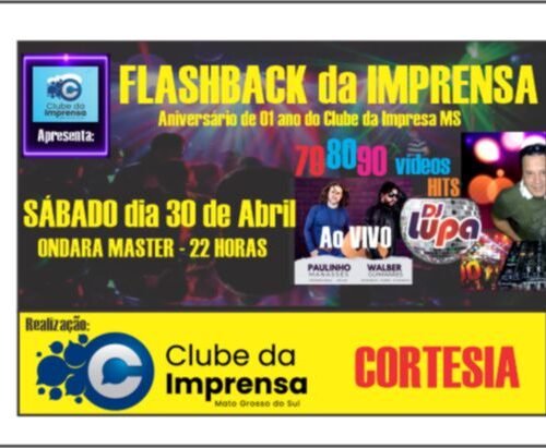 Clube da Imprensa do Mato Grosso do Sul comemora 01 ano com FLASHBACK DA IMPRENSA