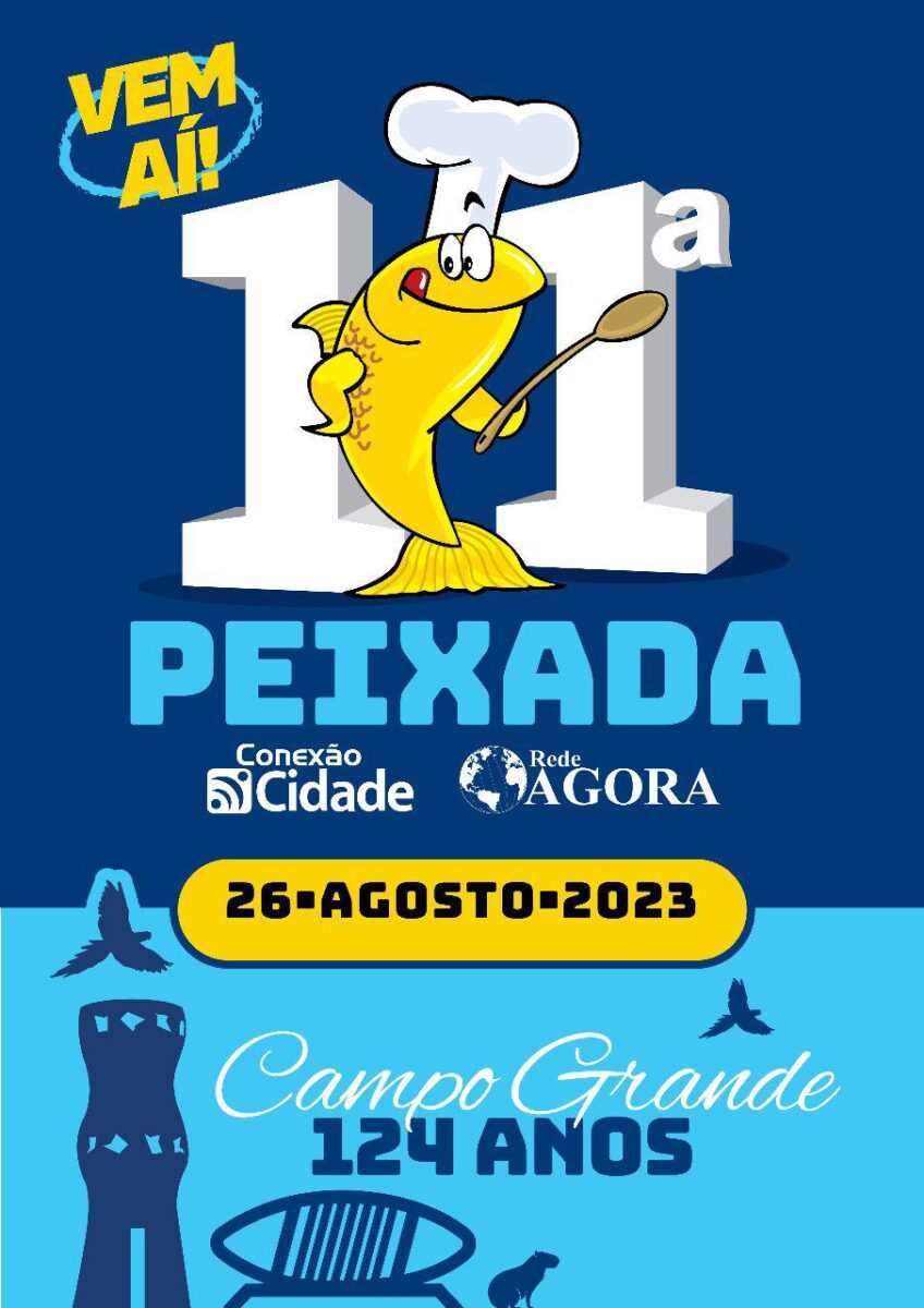 11ª Peixada Conexão Cidade/Rede Agora acontece neste sábado, dia 26, em Campo Grande