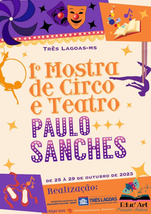 1º Mostra de Circo e Teatro “Paulo Sanches” acontecerá em Três Lagoas em diversos pontos da cidade dos dias 25 a 29